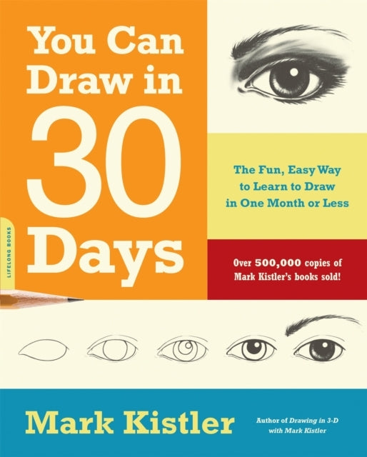 You Can Draw in 30 Daysthe Fun Easy Way to Learn to Draw in