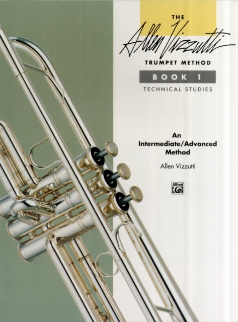 The Allen Vizzutti Trumpet Method, Bk 1