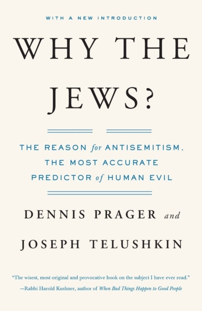 Why The Jews? The Reason For Antisemitism