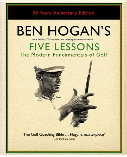 Ben Hogan'S Five Lessons The Modern Fundamentals Of Golf