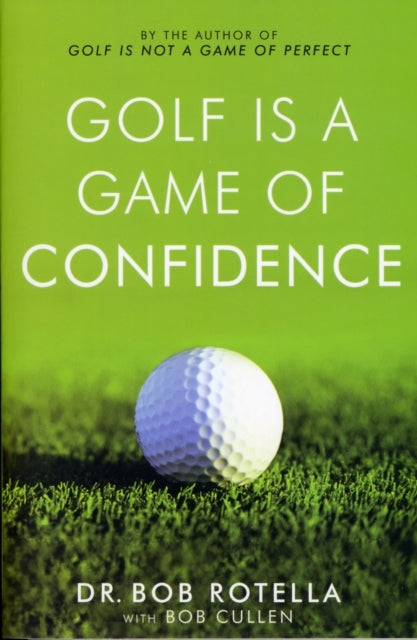 Golf Is A Game Of Confidence