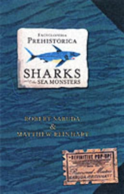 Encyclopedia Prehistorica Sharks and Other Sea Monstersthe D