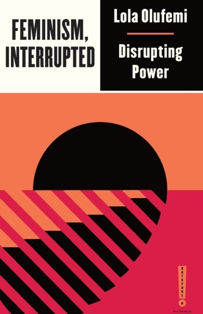 Feminism Interrupted