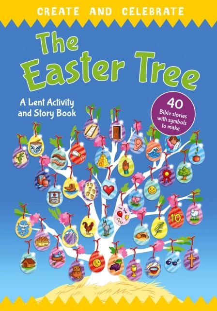 Create And Celebrate: The Easter Tree A Lent Activity And St