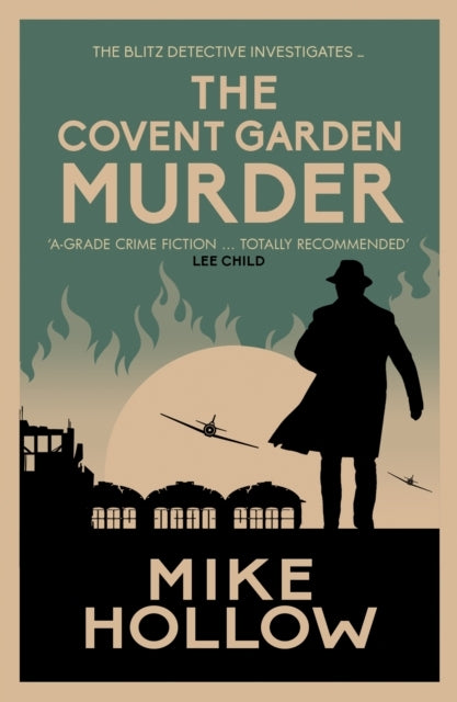 The Covent Garden Murder The Compelling Wartime Murder Myste
