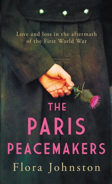 The Paris Peacemakers The Powerful Tale of Love and Loss In