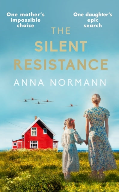 The Silent Resistance The Heartbreaking World War Two Histor