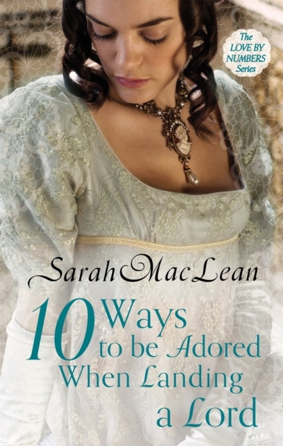 Ten Ways to be Adored when Landing a Lord