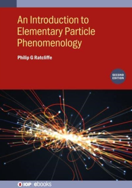 An Introduction To Elementary Particle Phenomenology Second