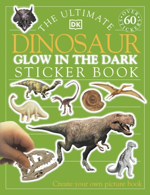 D1 The Ultimate Dinosaur Glow in the Dark Sticker Book