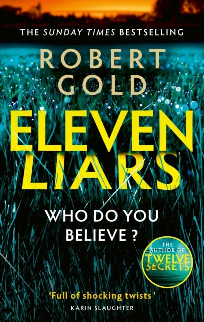 Eleven Liars 'A Plot Full of Shocking Twists' Karin Slaughte