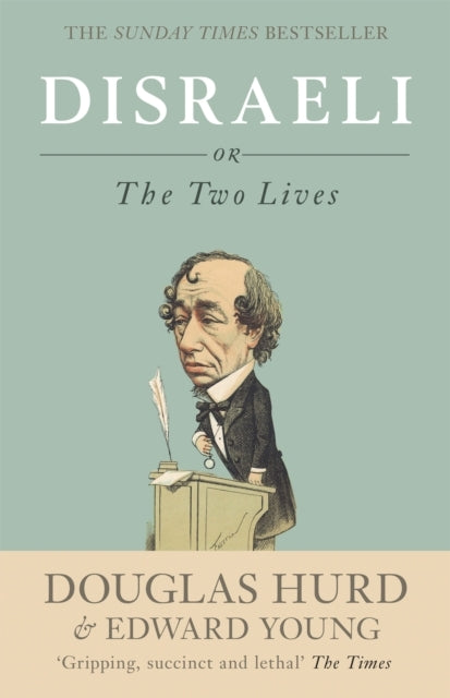 Disraeli Or, The Two Lives