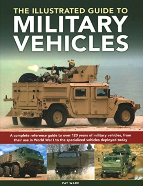 Military Vehicles , the World Encyclopedia of