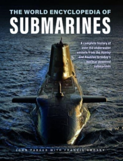 Submarines, the World Encyclopedia of