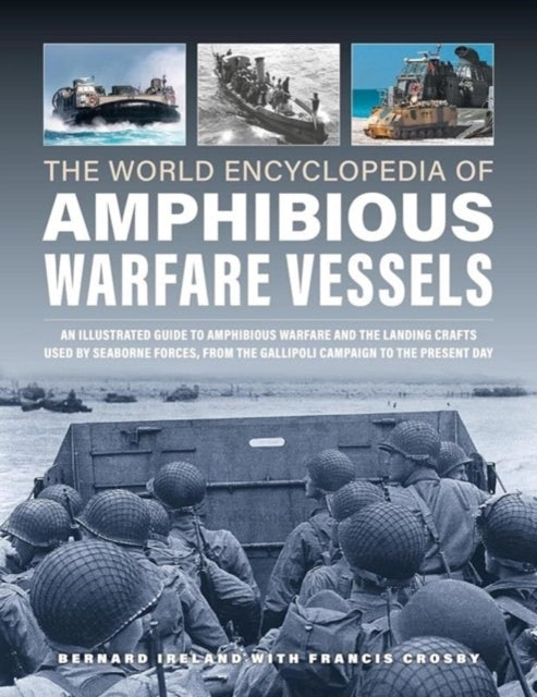 Amphibious Warfare Vessels, the World Encyclopedia of an Ill