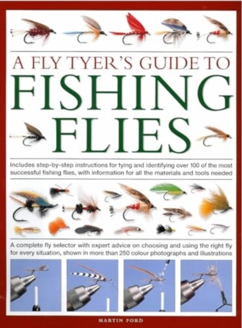 A Fly-Tyer'S Guide To Making Fishing Flies Includes Step-By-