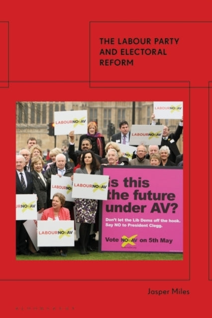 The Labour Party And Electoral Reform