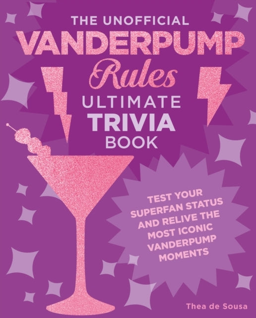 The Unofficial Vanderpump Rules Ultimate Trivia Booktest You