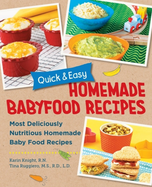 Quick and Easy Homemade Baby Food Recipes Most Deliciously N