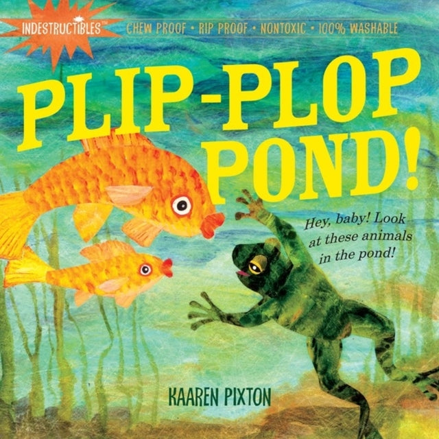 Indestructibles: Plip-plop Pond!