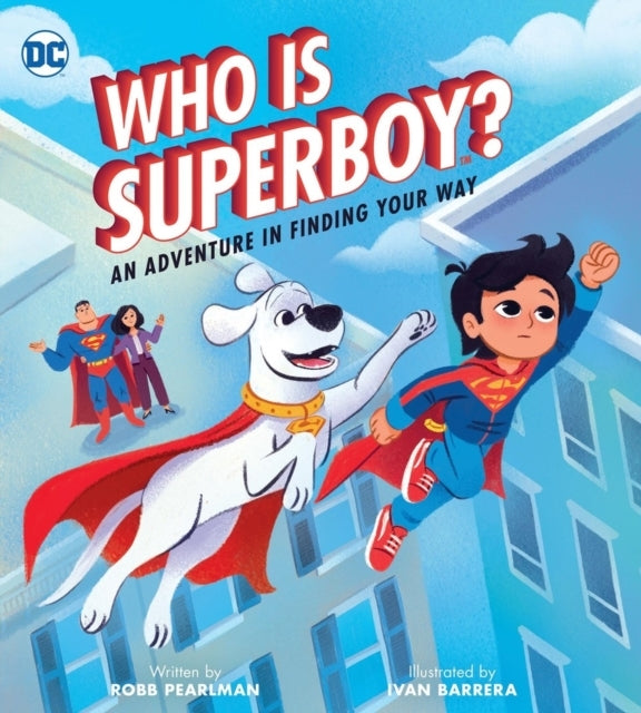 Who Is Superboy? An Adventure In Finding Your Way
