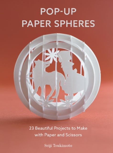 Pop-up Paper Spheres Beautiful Projects to Make With Pape