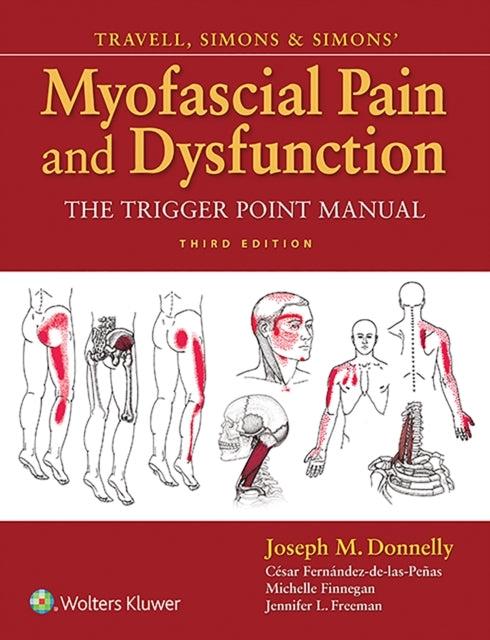 Travell, Simons & Simons' Myofascial Pain and Dysfunction Th