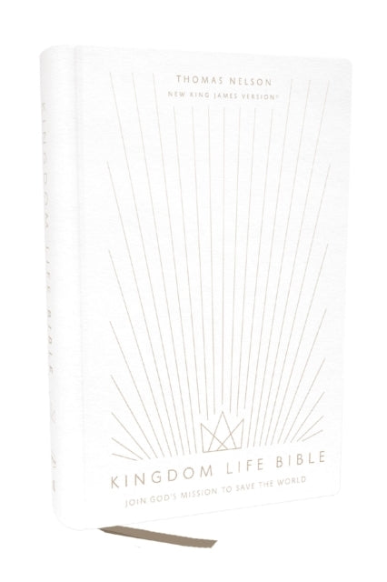 Kingdom Life Bible: Joining God's Mission To Save The World