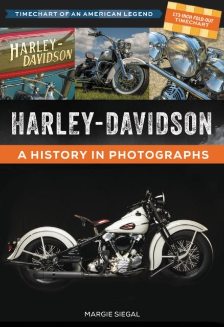 Harley-Davidson: Timechart Of An American Legend A History I