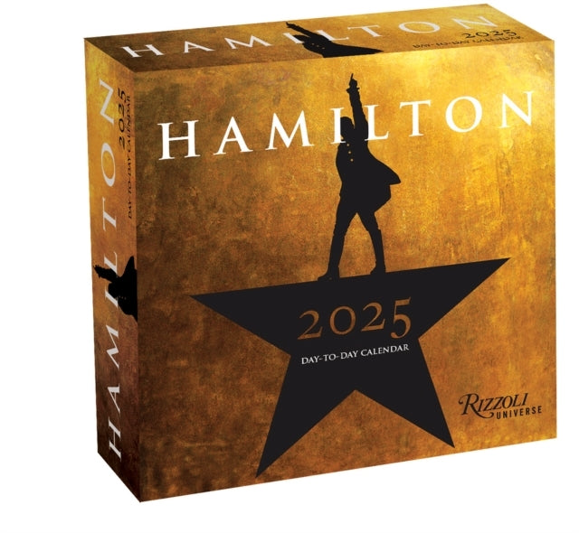 Hamilton 2025 Day-To-Day Calendar An American Musical