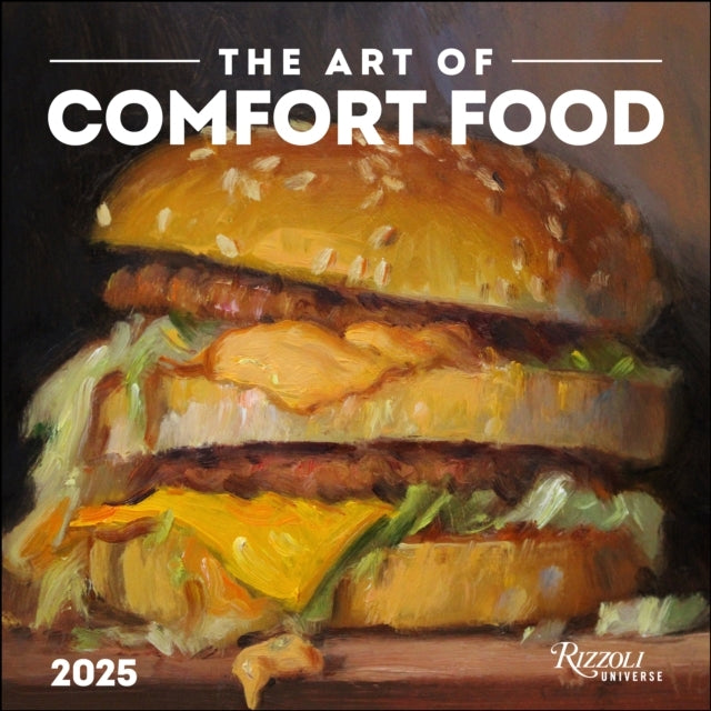 Good Enough To Eat 2025 Wall Calendar The Art Of Comfort Foo