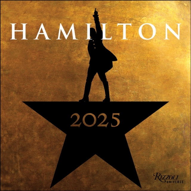 Hamilton 2025 Wall Calendar An American Musical