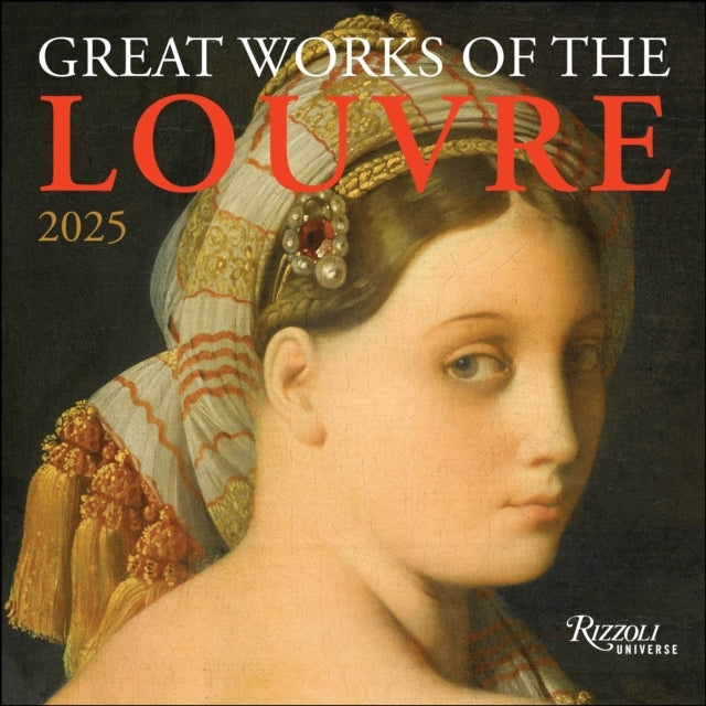 Great Works Of The Louvre 2025 Wall Calendar