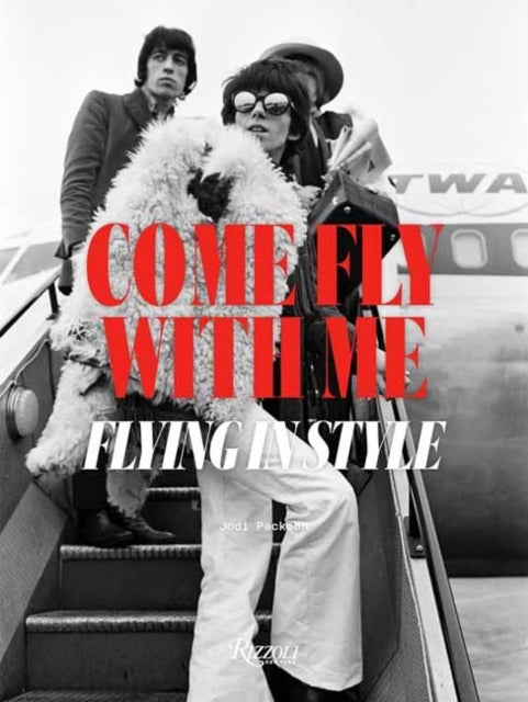 Come Fly With Me Flying In Style