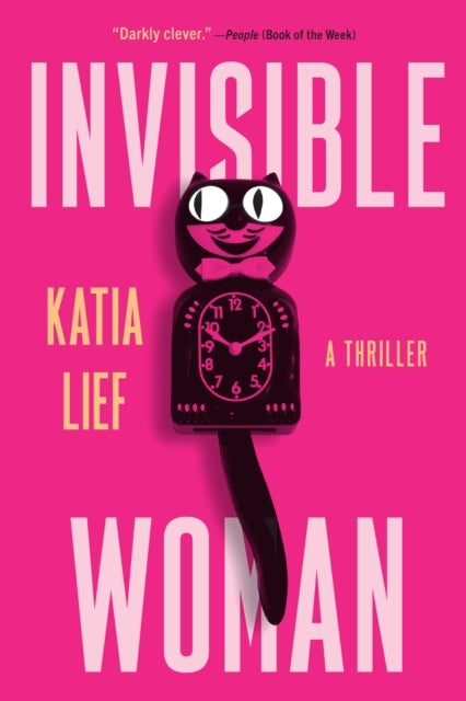 Invisible Woman A Novel