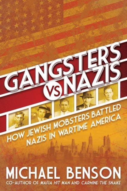 Gangsters Vs. Nazis