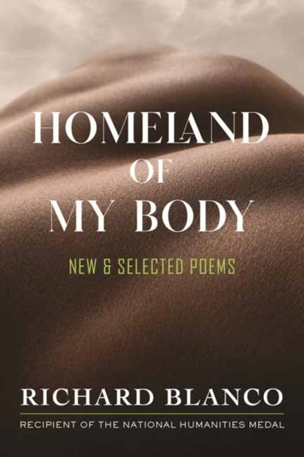 Homeland of My Body New and Selected Poems