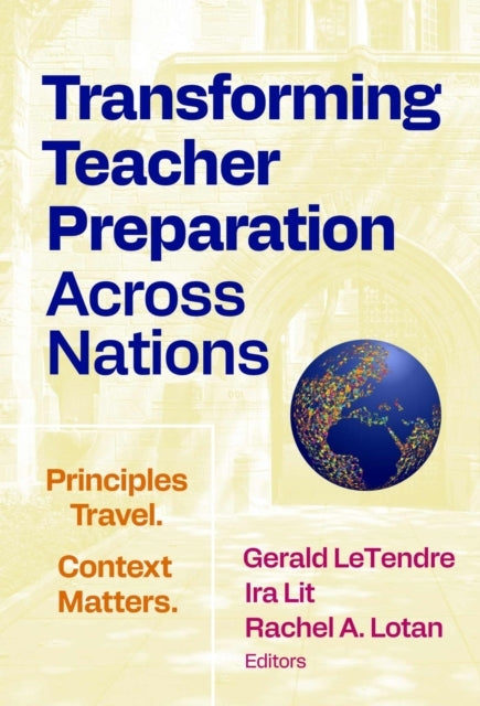 Transforming Teacher Preparation Across Nations Principles T