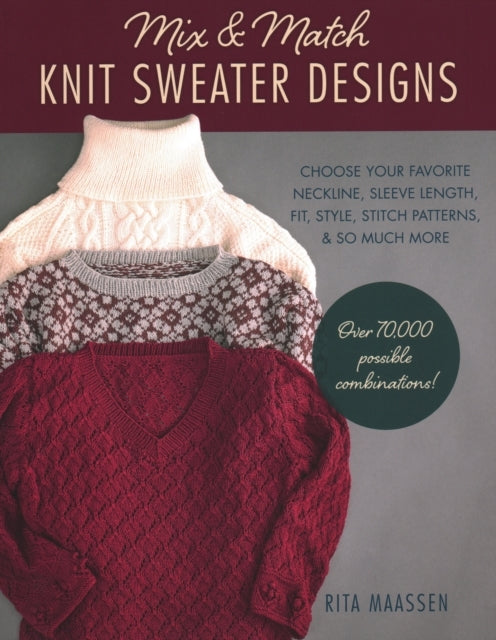 Mix and Match to Design Your Own Sweaters
