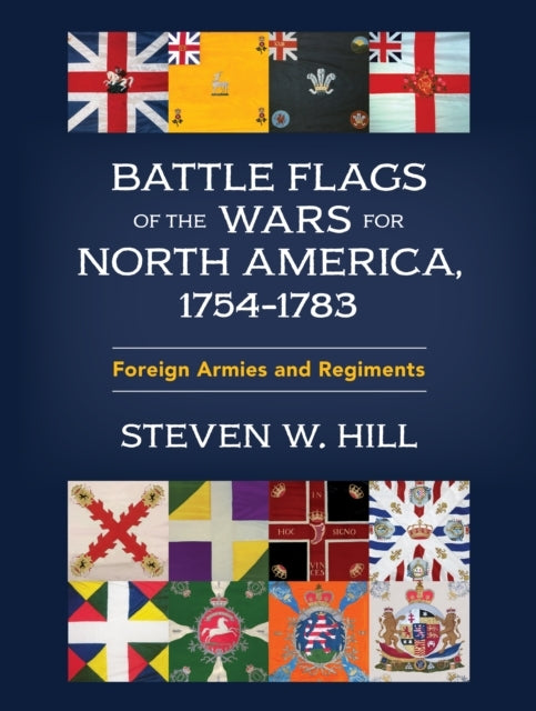 Battle Flags Of The Wars For North America, 1754–1783 Foreig