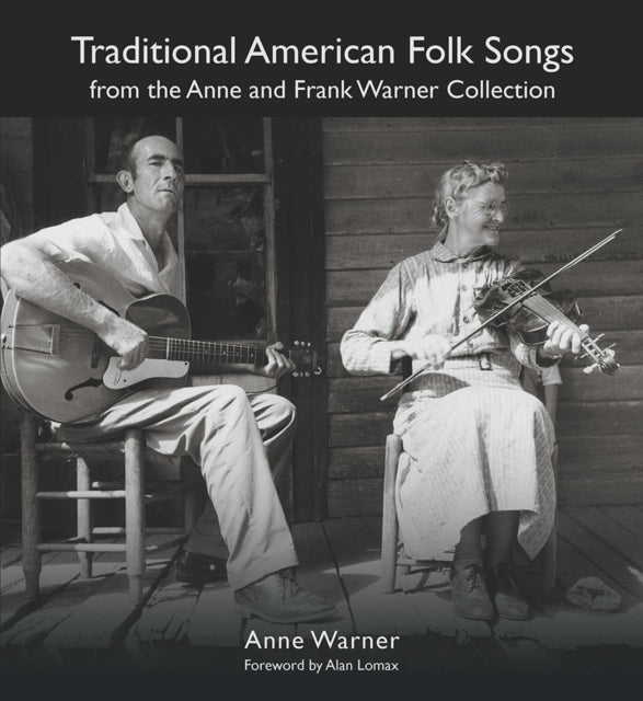 Traditional American Folk Songs From The Anne And Frank Warn