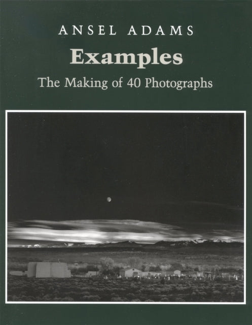 Examples: the Making of 40 Photographs