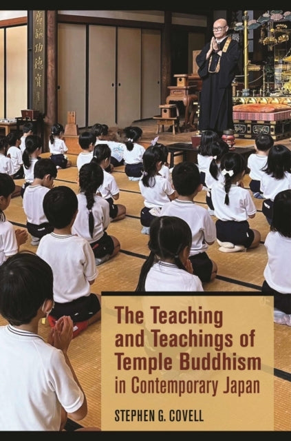 The Teaching and Teachings of Temple Buddhism In Contemporar