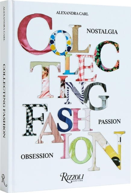 Collecting Fashionnostalgia Passion Obsession