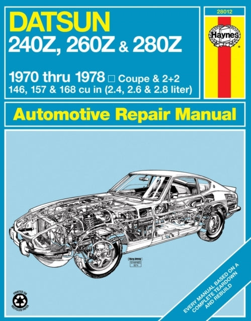 Haynes Datsun 240Z, 260Z, and 280Z Manual, 1970-1978