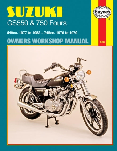 Suzuki GS550 and GS750 Fours Owners Workshop Manual, No. M363