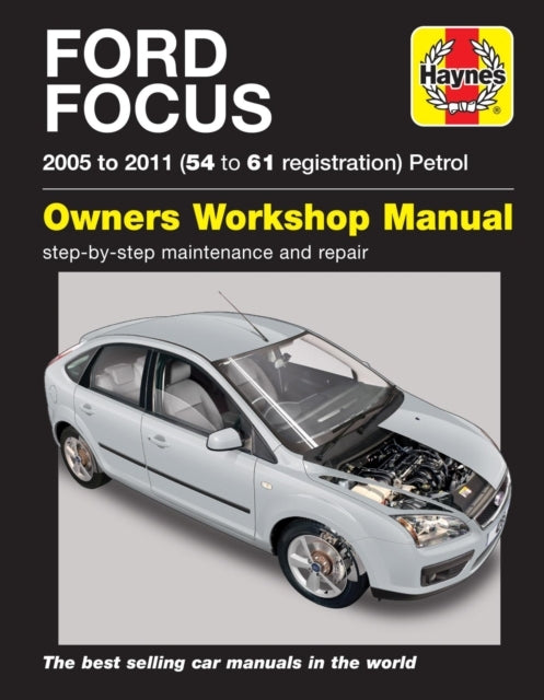 Ford Focus Petrol 05 - 11 54 to 61 Haynes Repair Manual