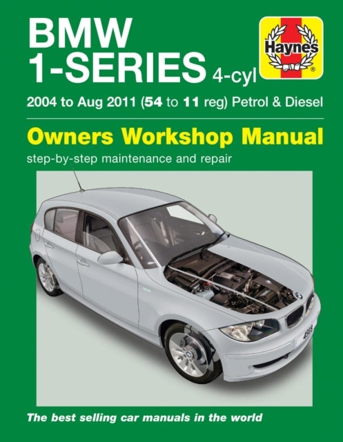 Bmw 1-series 4-cyl Petrol & Diesel 04 - Aug 11 Haynes Repair