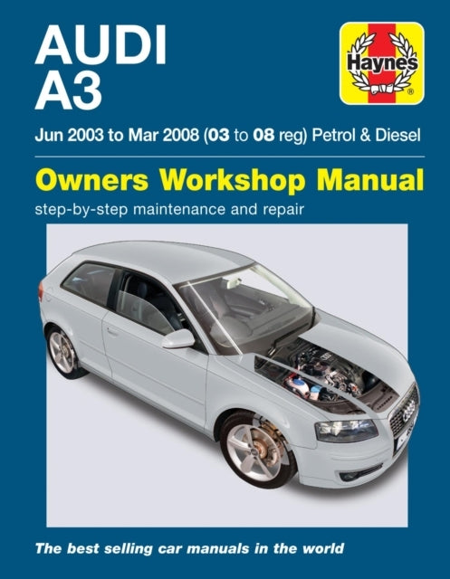 Audi A3 Petrol & Diesel Jun 03 - Mar 08 Haynes Repair Manual