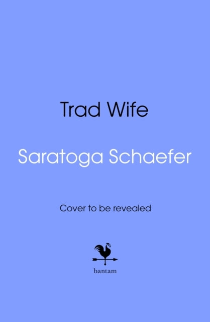 Trad Wife